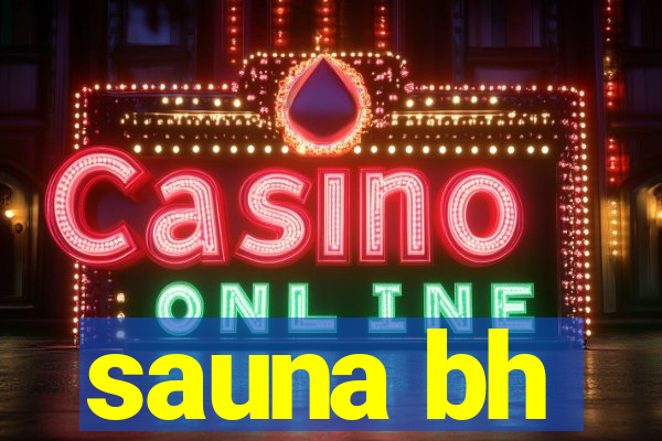 sauna bh