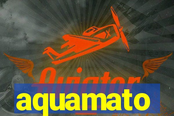 aquamato