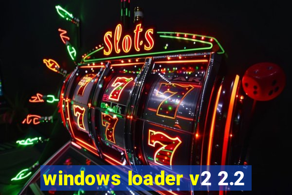 windows loader v2 2.2