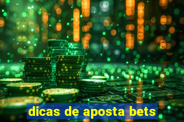 dicas de aposta bets