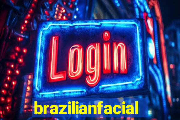 brazilianfacial