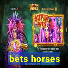 bets horses