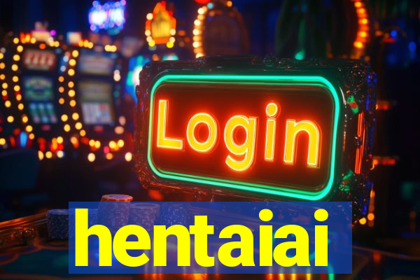 hentaiai