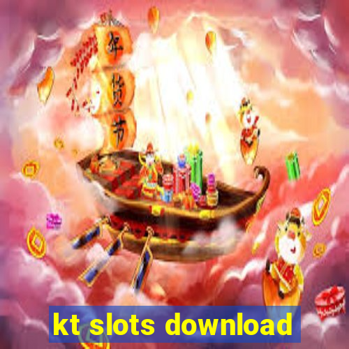 kt slots download