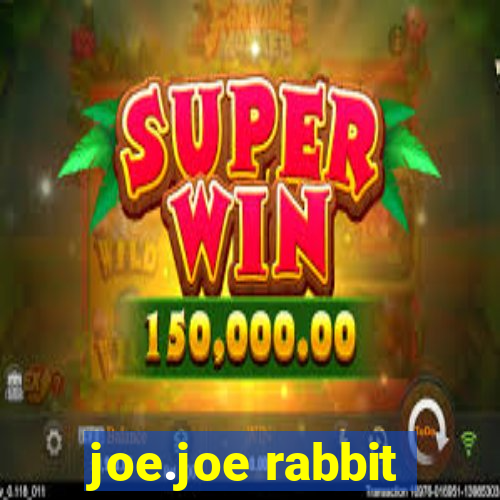 joe.joe rabbit