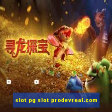 slot pg slot prodevreal.com