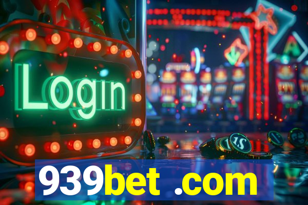 939bet .com