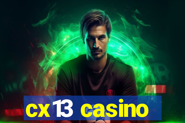 cx13 casino