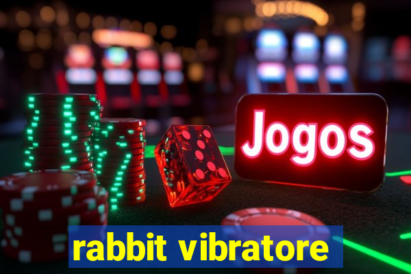 rabbit vibratore