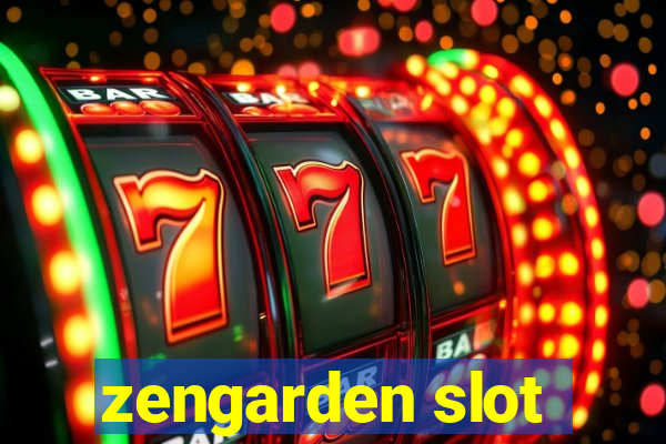 zengarden slot