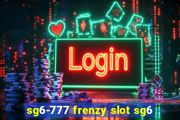 sg6-777 frenzy slot sg6