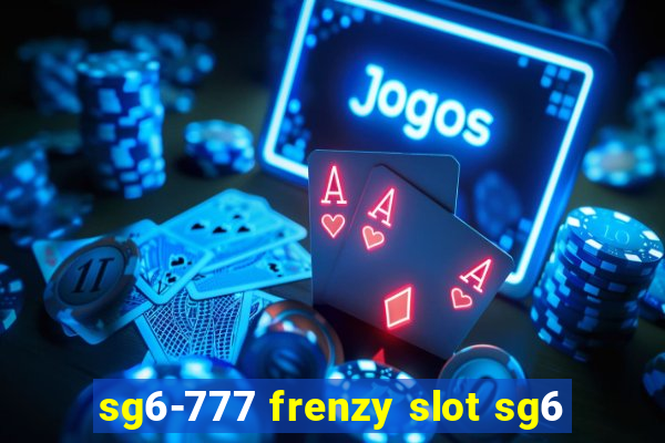 sg6-777 frenzy slot sg6