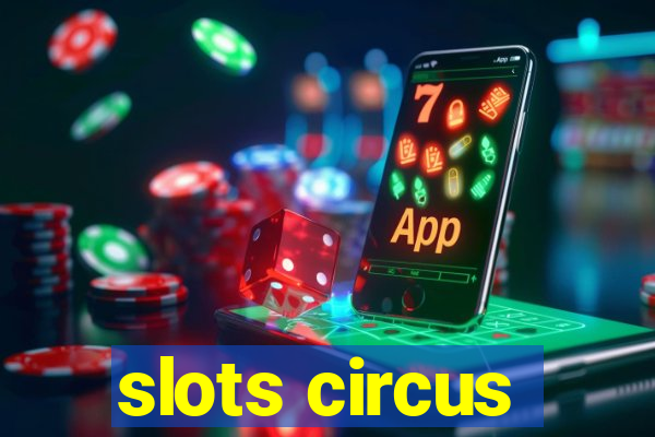 slots circus