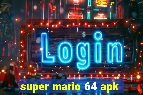 super mario 64 apk