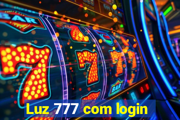 Luz 777 com login