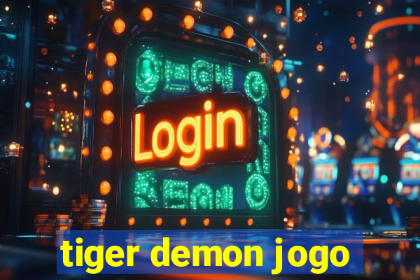 tiger demon jogo