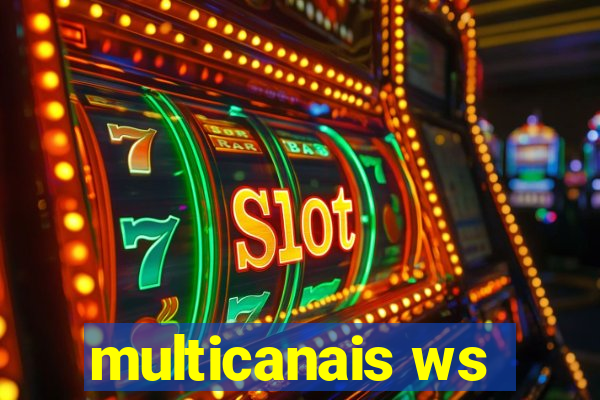 multicanais ws