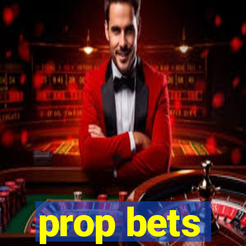 prop bets