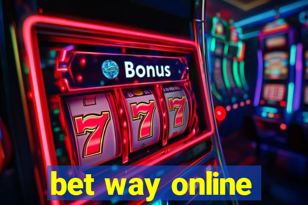 bet way online