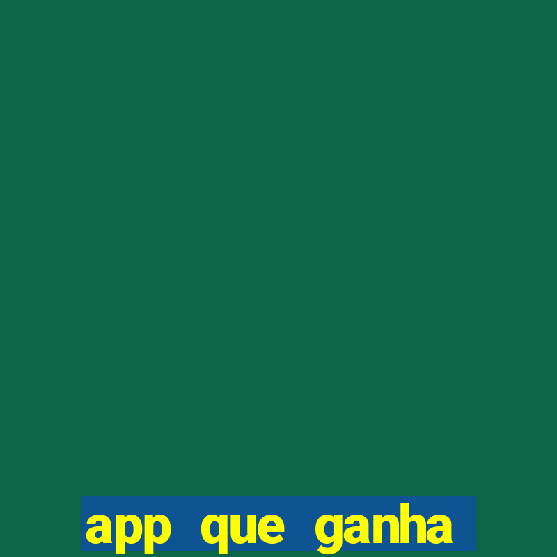 app que ganha dinheiro jogando