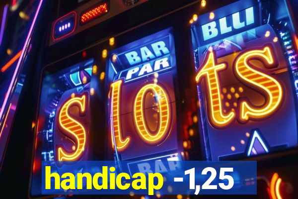 handicap -1,25