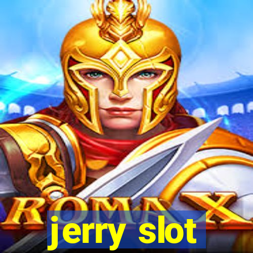 jerry slot