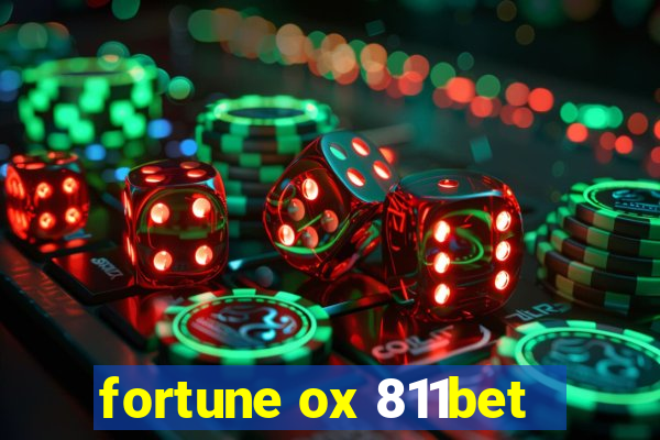 fortune ox 811bet