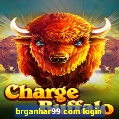 brganhar99 com login