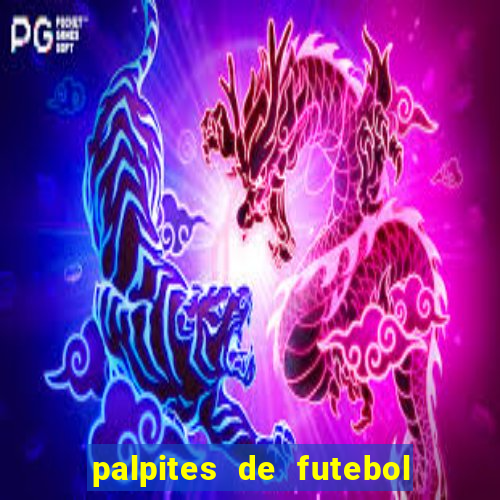 palpites de futebol para hoje