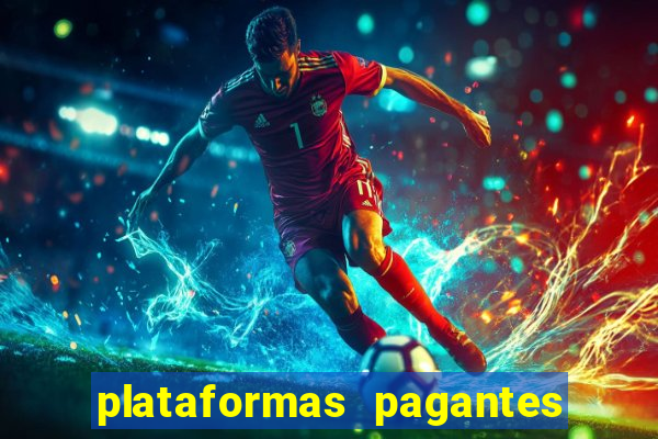 plataformas pagantes de slots