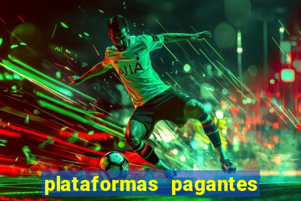 plataformas pagantes de slots