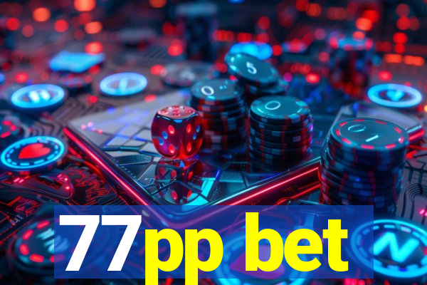 77pp bet