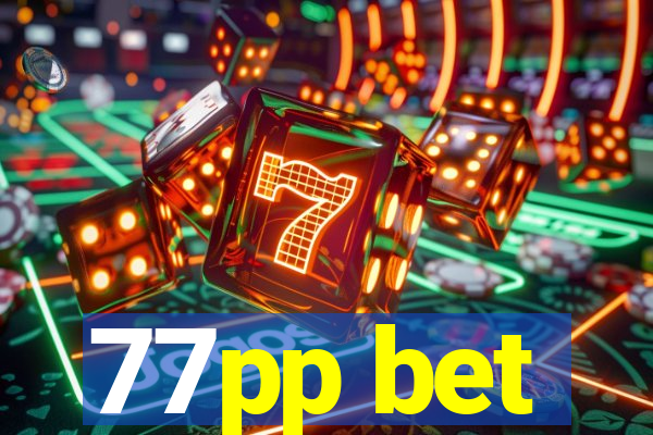 77pp bet