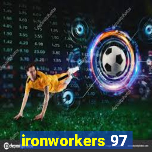 ironworkers 97