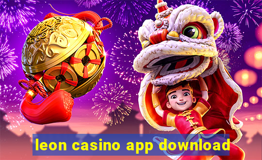 leon casino app download