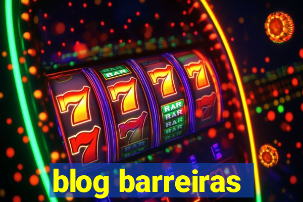 blog barreiras