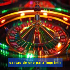 cartas de uno para imprimir