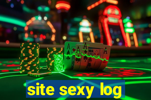 site sexy log