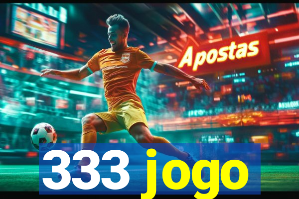 333 jogo