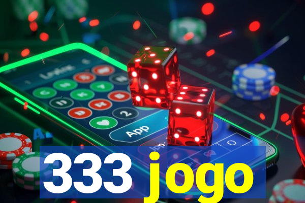 333 jogo