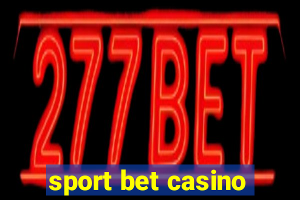 sport bet casino