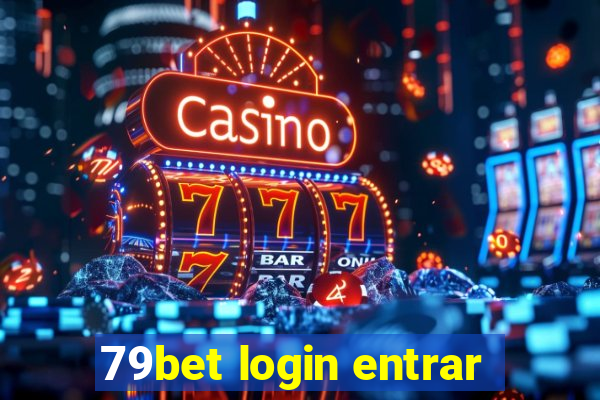 79bet login entrar