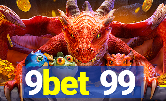 9bet 99