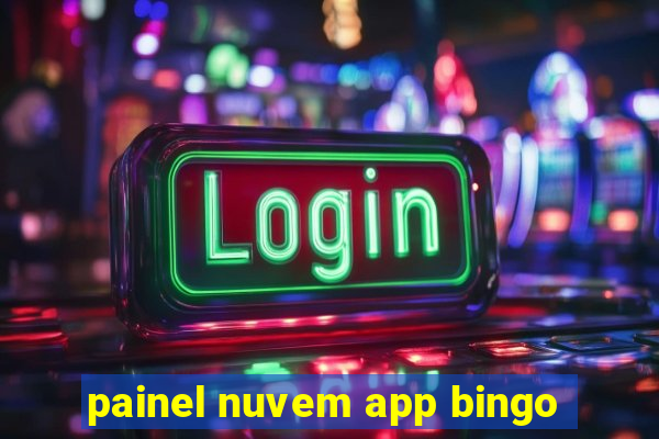 painel nuvem app bingo