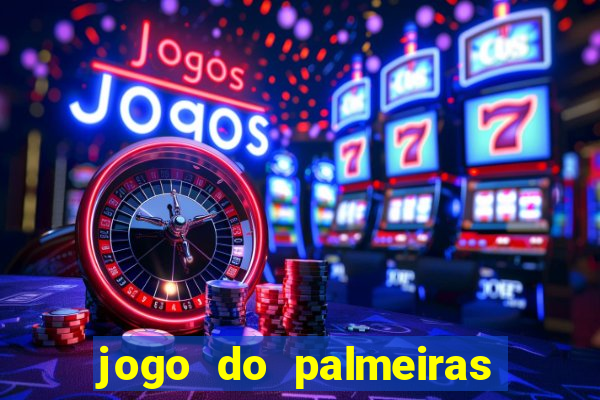 jogo do palmeiras ao vivo gratis