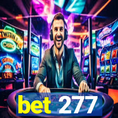 bet 277