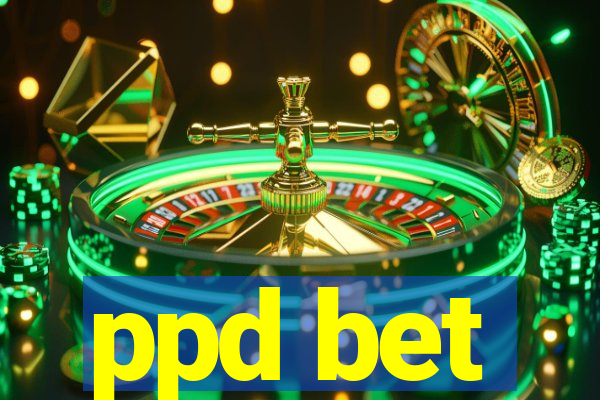 ppd bet