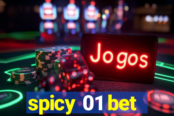 spicy 01 bet