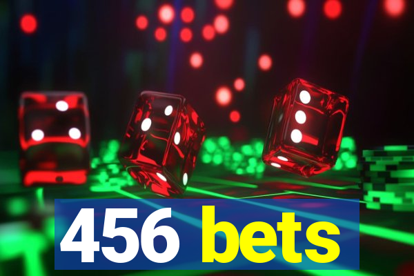 456 bets