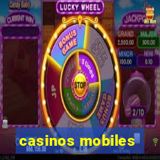 casinos mobiles